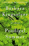 Prodigal Summer: A Novel
