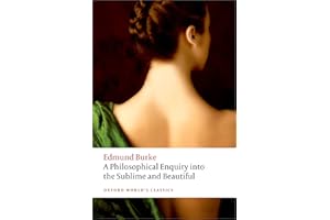 A Philosophical Enquiry into the Origin of our Ideas of the Sublime and the Beautiful (Oxford World's Classics)