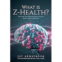 What is Z-Health?: The System That Eliminates Chronic Pain and Improves Athletic Performance book cover