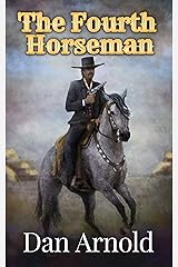 The Fourth Horseman (SAGE COUNTRY) Kindle Edition