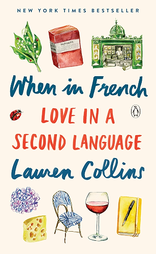 Download When in French: Love in a Second Language (English Edition) PDF