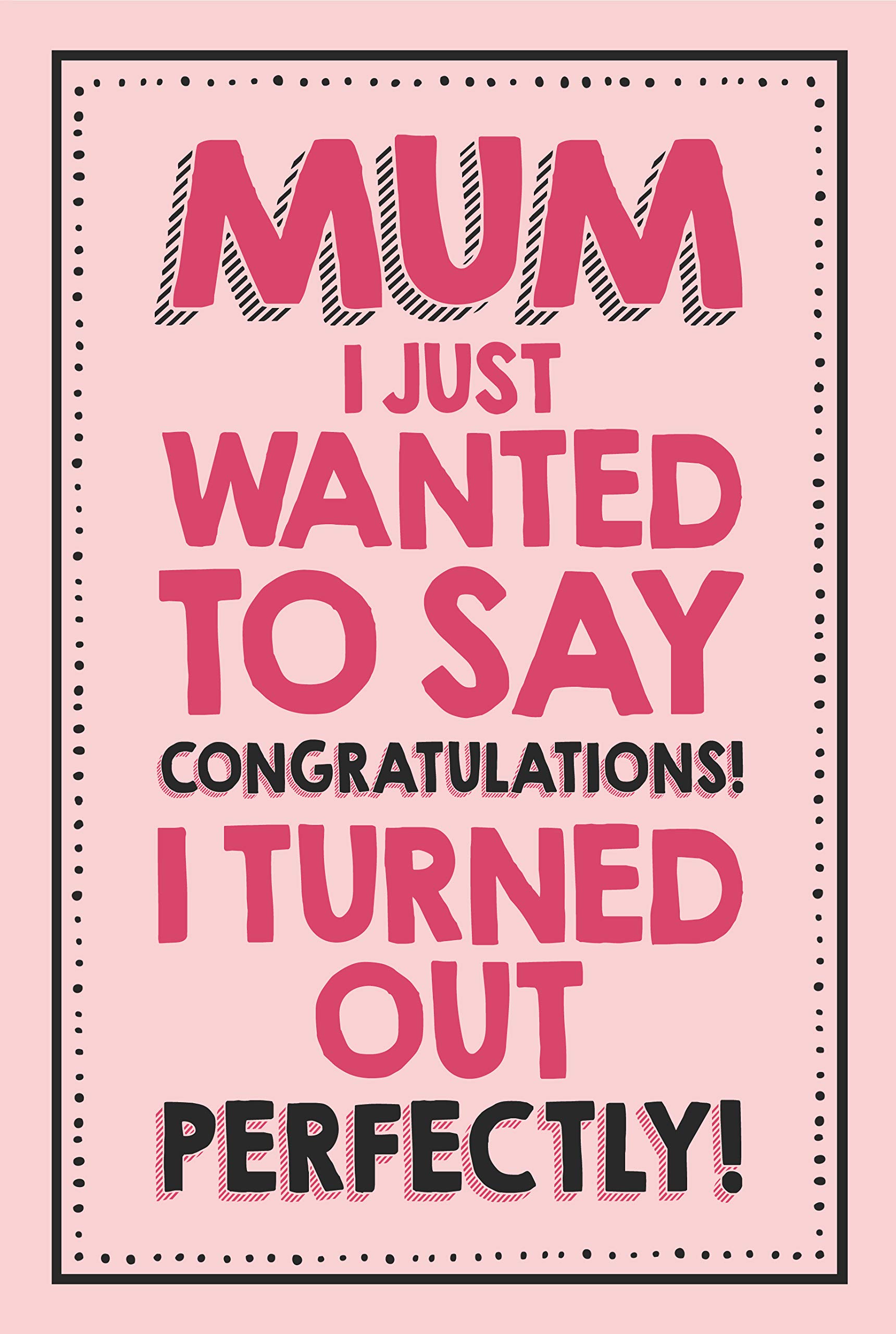 Emotional Rescue Perfectly, Mum, Greetings Card, 159x235mm