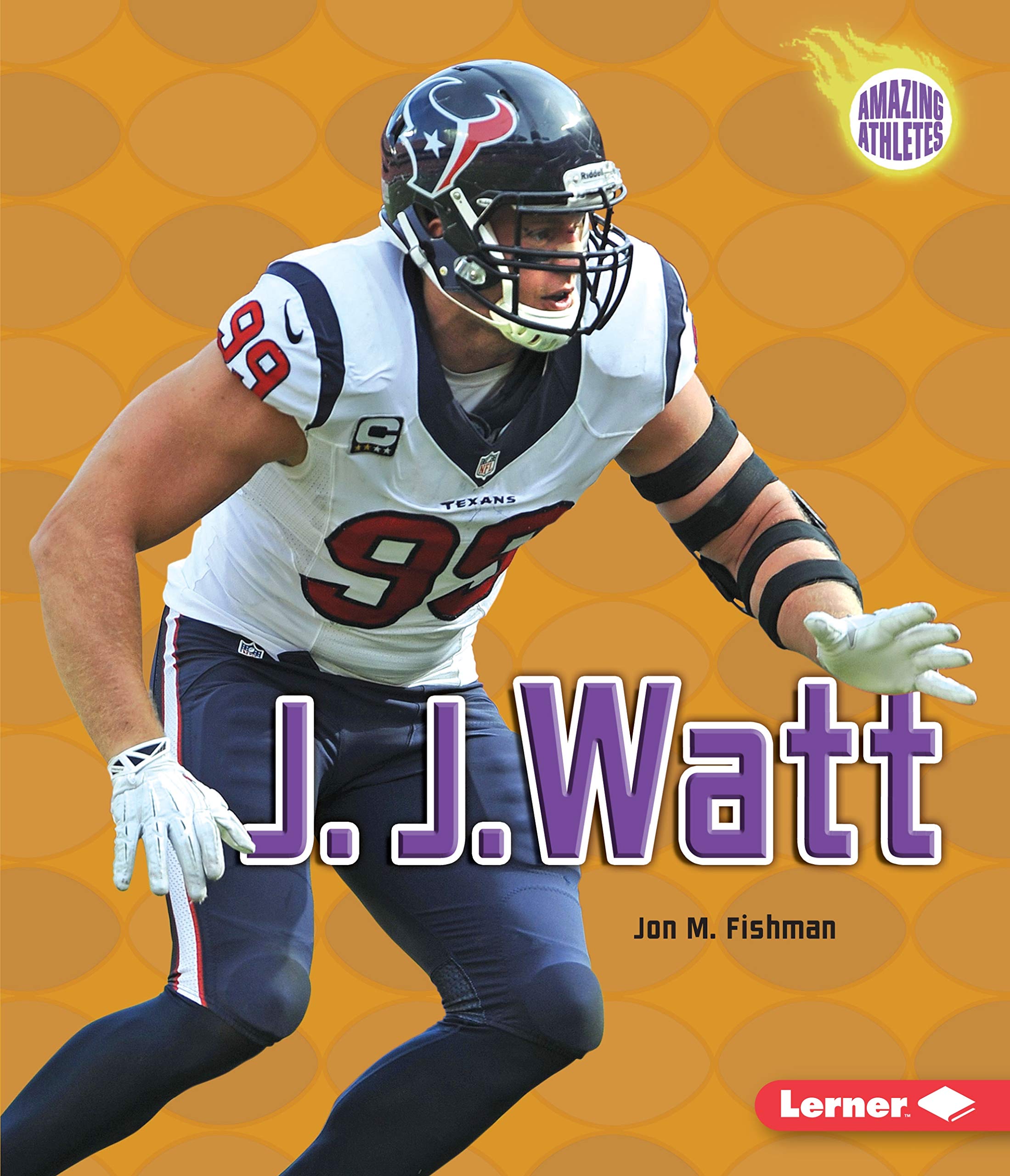J. J. Watt (Amazing Athletes)