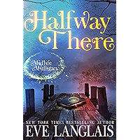 Halfway There: A Paranormal Women's Fiction Novel (Midlife Mulligan Book 1) book cover Halfway There: A Paranormal Women's Fiction Novel (Midlife Mulligan Book 1) book cover