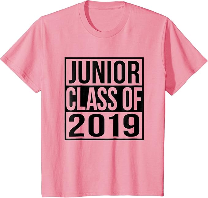 Junior Class of 2019 TShirt High School Class Student