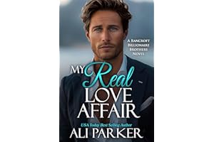My Real Love Affair (A Bancroft Billionaire Brothers Novel Book 22)