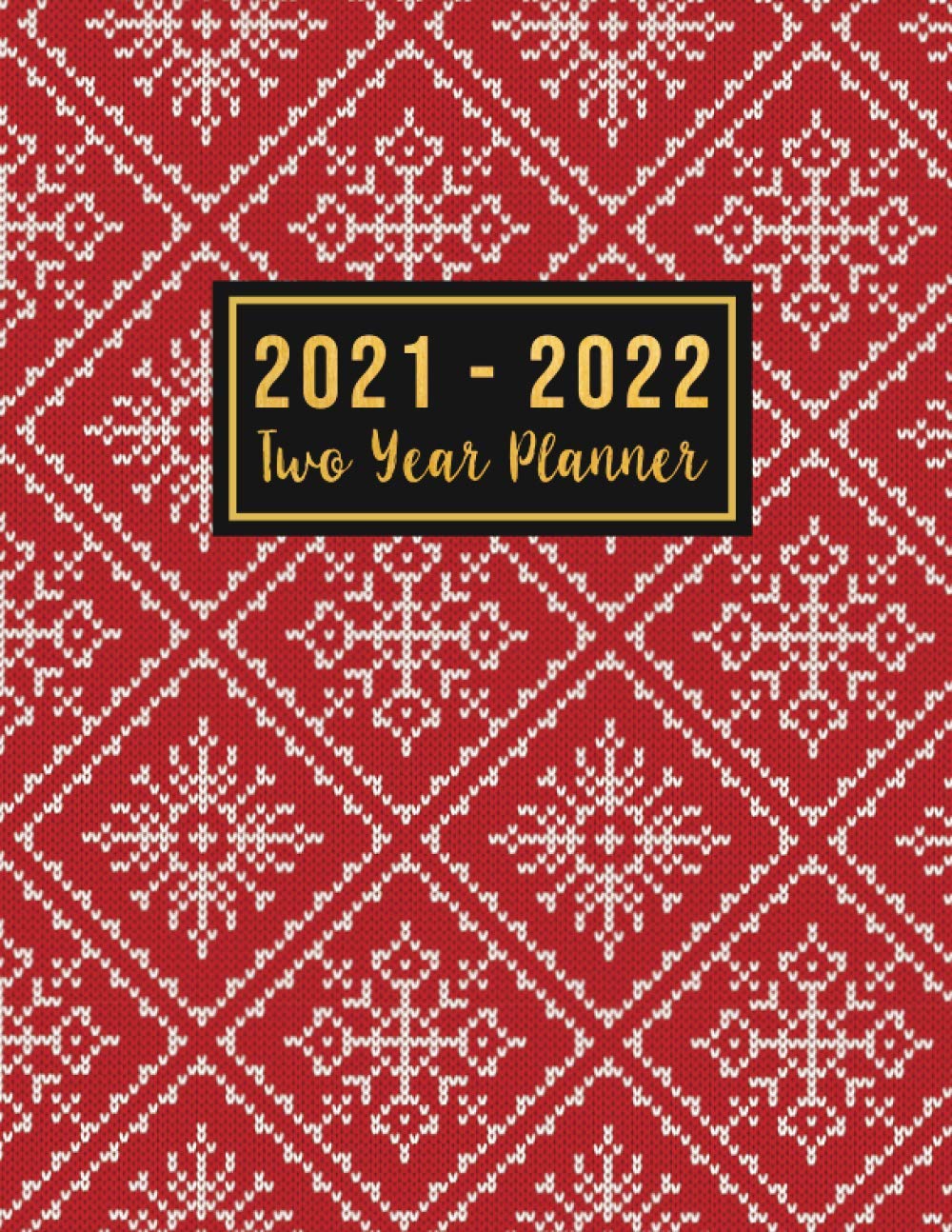 Amazon Com 21 22 Two Year Planner 21 22 See It Bigger Square Planner 24 Month Plan Calendar With Holidays Size 8 5 X 11 Jan 21 Dec 22 With Notebook Red Ugly Sweater Design Publishers Johan Books Amazon Com 21 22 Two Year Planner 21 22 See It Bigger Square Planner 24 Month Plan Calendar With Holidays Size 8 5 X 11 Jan 21 Dec 22 With Notebook Red Ugly Sweater Design Publishers Johan Books