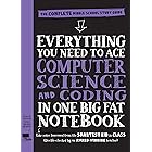 Everything You Need to Ace Computer Science and Coding in One Big Fat Notebook: The Complete Middle School Study Guide (Big Fat Notebooks)