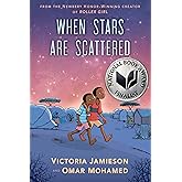 When Stars Are Scattered: (National Book Award Finalist)