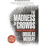 The Madness of Crowds: Gender, Race and Identity