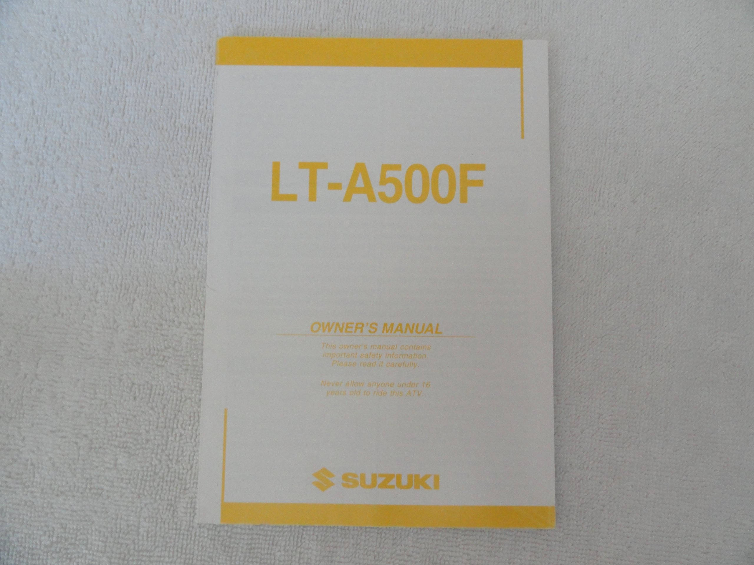 2003 2004 Suzuki LT-A500F Owners Manual Unknown Binding – 2003
