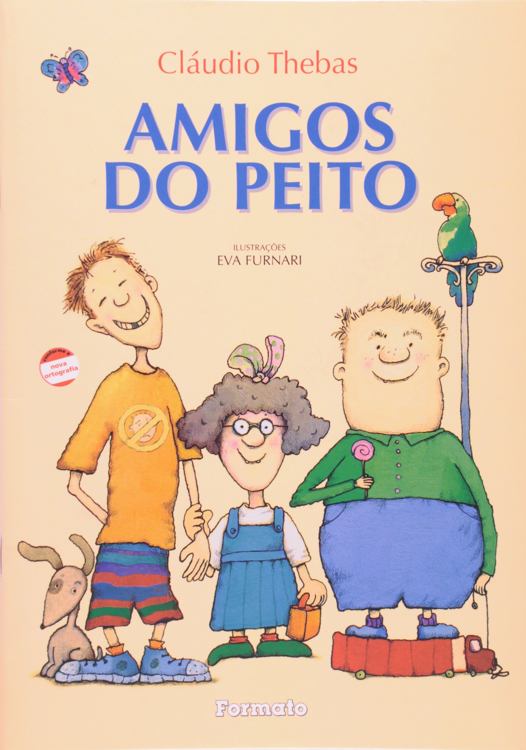 Amigos do Peito - Conforme Nova Ortografia PDF Cláudio Thebas