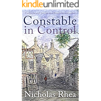 CONSTABLE IN CONTROL a perfect feel-good read from one of Britain’s best-loved authors (Constable Nick Mystery Book 14) book cover