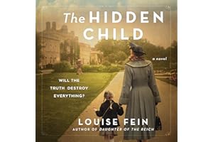 The Hidden Child: A Novel