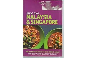 Lonely Planet World Food Malaysia & Singapore