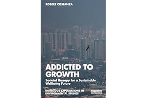 Addicted to Growth: Societal Therapy for a Sustainable Wellbeing Future