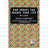 How Proust Can Change Your Life