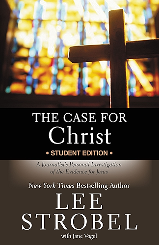 Download The Case for Christ Student Edition: A Journalist's Personal Investigation of the Evidence for Jesus (Case for … Series for Students) (English Edition) PDF