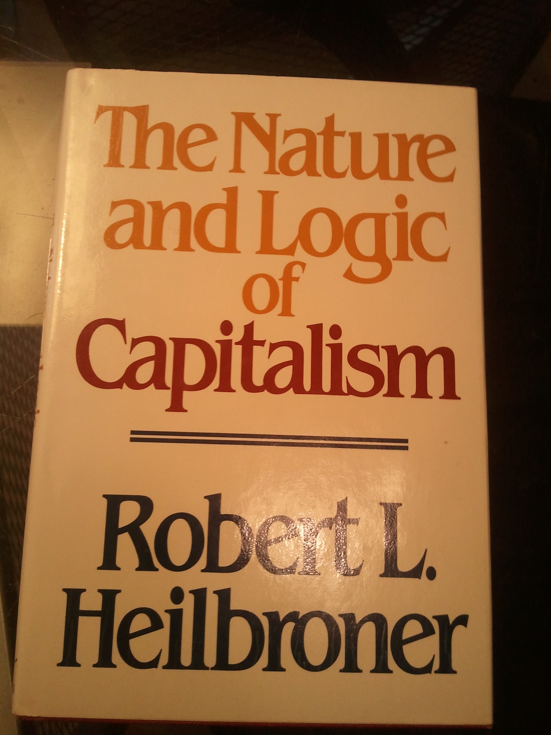 Nature+Logic Of Capitalism