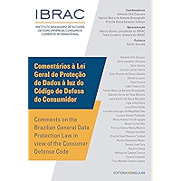Comentários à Lei Geral de Proteção de Dados à luz do Código de Defesa do Consumidor: Comments on the Brazilian General… book cover