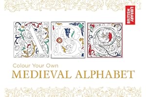 Colour Your Own Medieval Alphabet