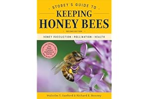 Storey's Guide to Keeping Honey Bees: Honey Production, Pollination, Health (Storey’s Guide to Raising)