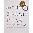 The Food Lab: Better Home Cooking Through Science