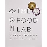 The Food Lab: Better Home Cooking Through Science