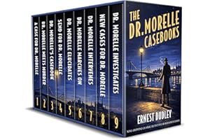 The Dr. Morelle Casebooks Books 1-9: Nine gripping classic detective murder mysteries