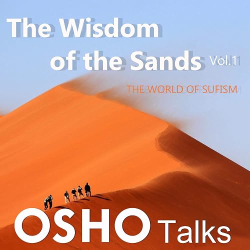 Download The Wisdom of the Sands, Vol. 1: Talks on Sufism PDF