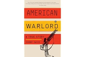 American Warlord: A True Story