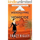 Hieroglyphs and Homicide: A Historical Mystery Romance in 1920s Egypt (The Clarissa Bell Mysteries Book 1)