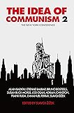 The Idea of Communism 2: The New York Conference