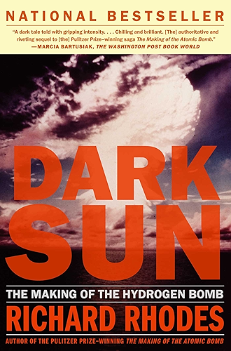 Download Dark Sun: The Making Of The Hydrogen Bomb (English Edition) PDF