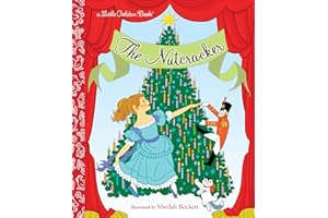 The Nutcracker: A Classic Christmas Book for Kids (Little Golden Book)