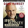 The Total Money Makeover: A Proven Plan for Financial Fitness