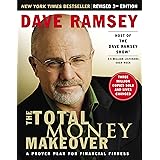The Total Money Makeover: A Proven Plan for Financial Fitness