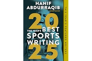 The Year's Best Sports Writing 2025