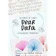 Dear Data: A Friendship in 52 Weeks of Postcards