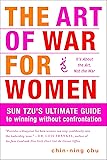 Sun Tzu For Women The Art Of War For Winning In Business
