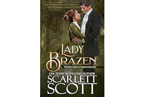 Lady Brazen (Notorious Ladies of London Book 6)