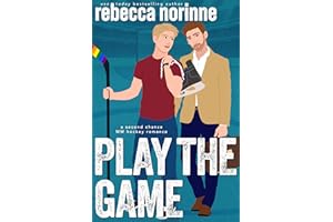 Play the Game: A M/M Second Chance Hockey Romance (Maine Marauders Hockey Series Book 2)