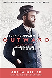 Turning Judaism Outwards: A Biography of the Rebbe, Menachem Mendel Schneerson