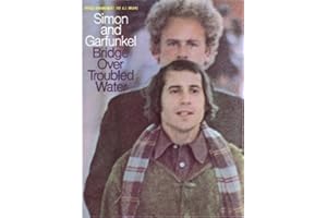 Simon and Garfunkel: Bridge over Troubled Water (Paul Simon & Art Garfunkel) (Paul Simon/Simon & Garfunkel)