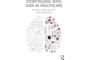 Storytelling with Data in Healthcare