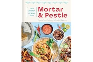 Mortar and Pestle: Classic Indonesian Recipes for the Modern Kitchen