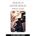 Berlin Is Never Berlin: A Tor.com Original (Wild Cards)