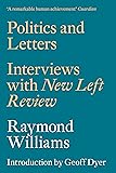 Politics and Letters: Interviews with New Left Review