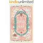 To Sway A Soul