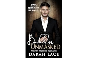 Bachelor Unmasked (Preston Brothers Book 1)